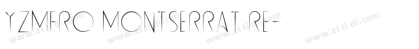 YZMFRQ Montserrat Re字体转换